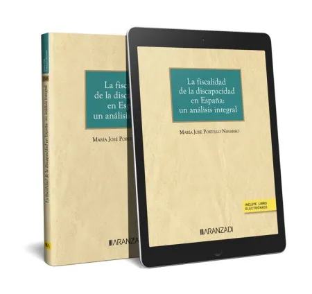 La Fiscalidad de la Discapacidad en España:un Análisis Integral (Papel + E-Book)