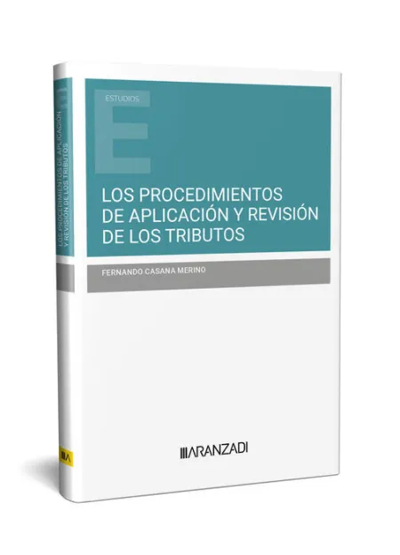 Los Procedimientos de Aplicación y Revisión de los Tributos. El Procedimiento Tr