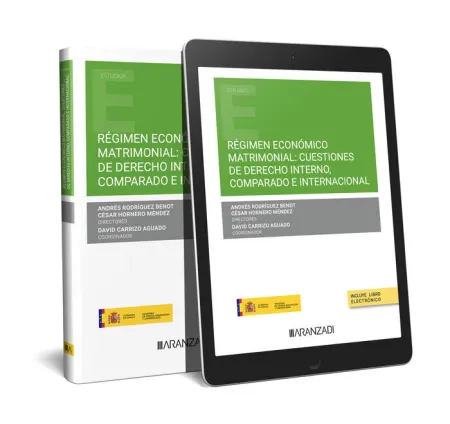 Régimen Económico Matrimonial: Cuestiones de Derecho Interno, Comparado e Intern