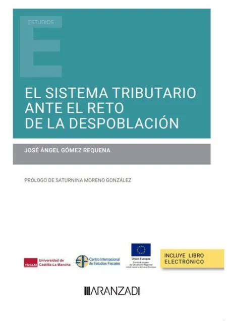 El Sistema Tributario Ante el Reto de la Despoblación (Papel + E-Book)