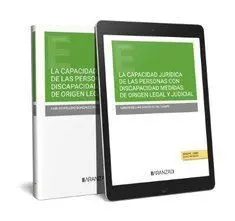 La Capacidad Jurídica de las Personas con Discapacidad Medidas de Origen Legal y