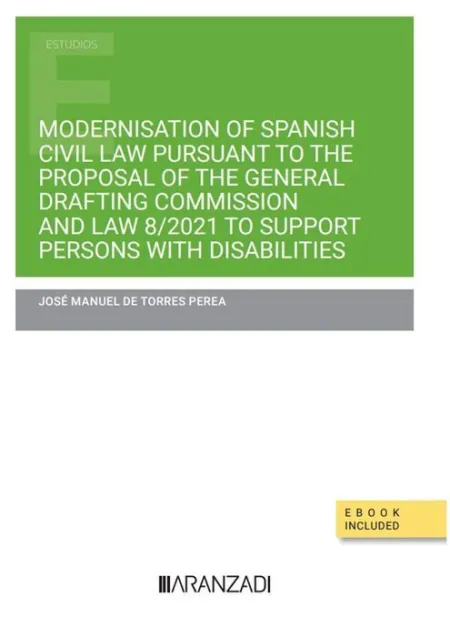 Modernisation Of Spanish Civil Law Pursuant To The Proposal Of The General Draft