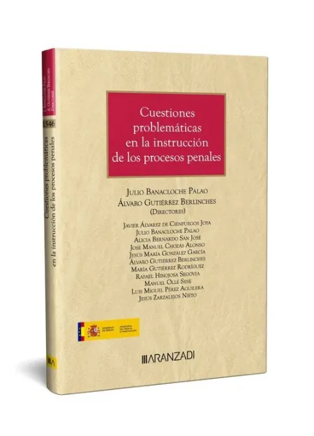 Cuestiones Problemáticas en la Instrucción de los Procesos Penales
