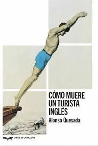 Cómo Muere un Turista Ingles