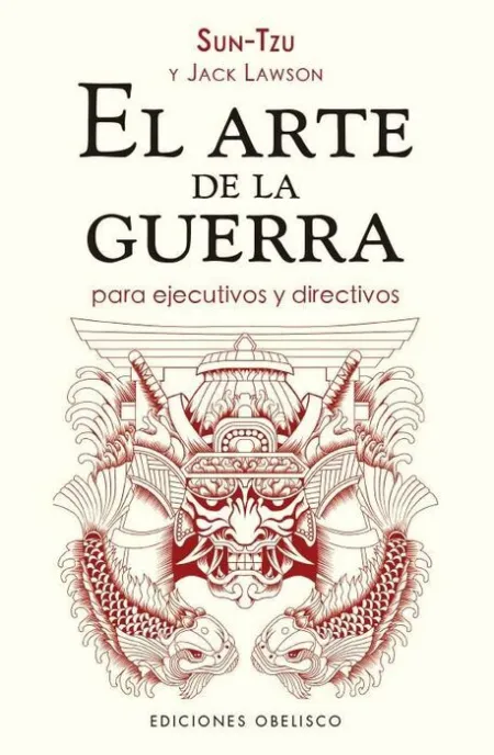 El Arte de la Guerra para Ejecutivos y Directivos (N. e. )