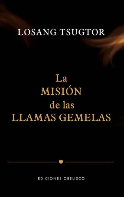 La Misión de las Llamas Gemelas