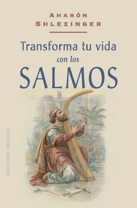 Transforma tu Vida con los Salmos