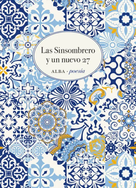 Las Sinsombrero y un Nuevo 27