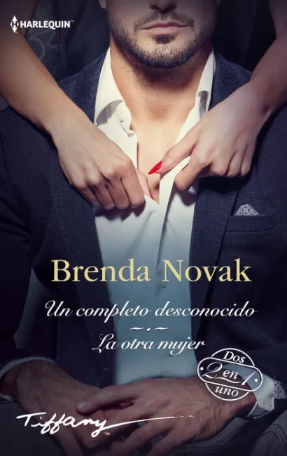 Un Completo Desconocido; la Otra Mujer