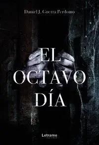 El Octavo Dia