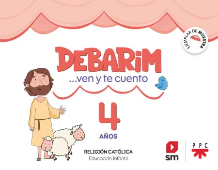 024 4Años Religión Católica. Debarim. Ven y te Cuento.