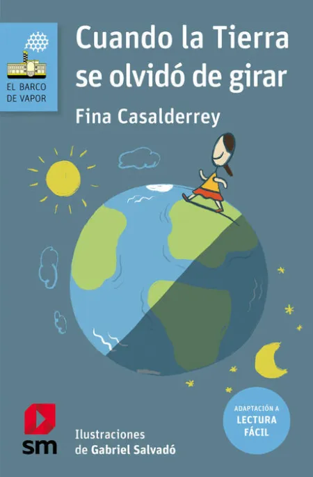 Cuando la Tierra se Olvido de Girar Serie Azul