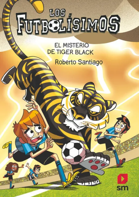 N26 los Futbolisimos el Misterio de Tiger Black
