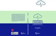 Transferencia y Conocimiento. Humanidades, Educación y Construcción del Saber en