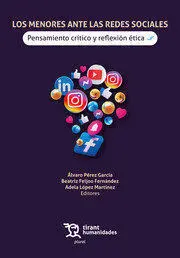 Los Menores Ante las Redes Sociales. Pensamiento Crítico y Reflexión Ética