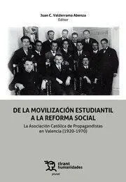 De la Movilización Estudiantil a la Reforma Social. La Asociación Católica de Pr
