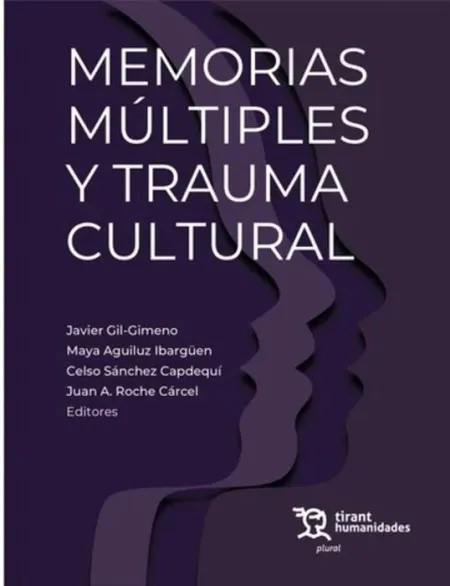 Memorias Múltiples y Trauma Cultural