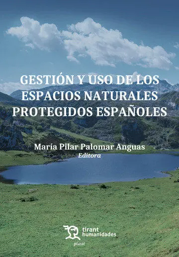 Gestión y Uso de los Espacios Naturales Protegidos Españoles