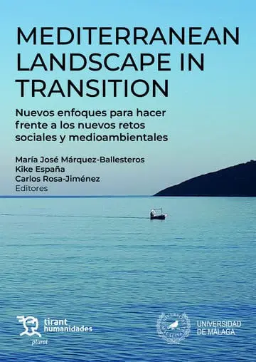 Mediterranean Landscape In Trasition. Nuevos Enfoques para Hacer Frente a los Nu