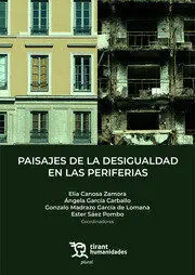 Paisajes de la Desigualdad en las Periferias
