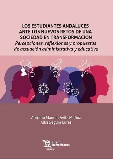 Los Estudiantes Andaluces Ante los Nuevos Retos de una Sociedad en Transformació