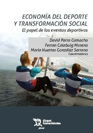 Economía del Deporte y Transformación Social. El Papel de los Eventos Deportivos