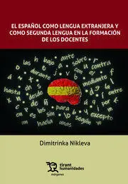 El Español Como Lengua Extranjera y Como Segunda Lengua en la Formación de los D