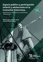 Espacio Público y Participación Infantil y Adolescente en la Comunidad Valencian