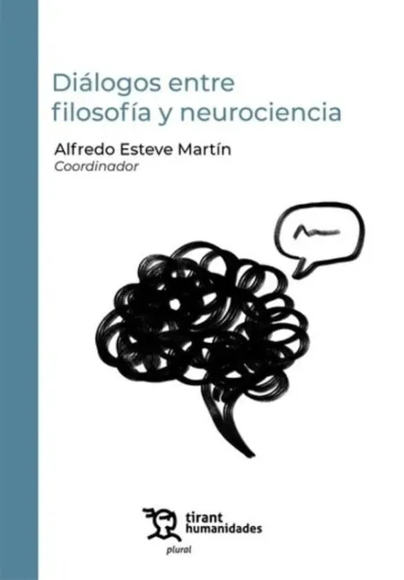 Diálogos entre Filosofía y Neurociencia
