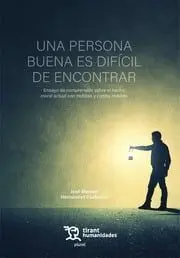 Una Persona Buena Es Difícil de Encontrar