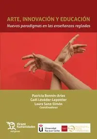 Arte Innovacion y Educacion Nuevos Paradigmas en las Enseã?Â?