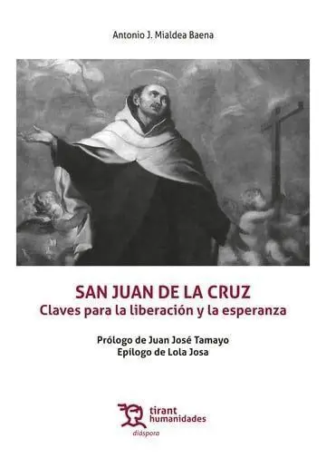 San Juan de la Cruz. Claves para la Liberación y la Esperanza