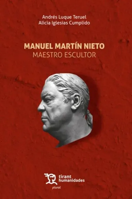Manuel Martín Nieto. Maestro Escultor