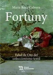 Fortuny. Edad de Oro del Coleccionismo Textil