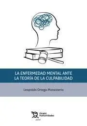 La Enfermedad Mental Ante la Teoría de la Culpabilidad