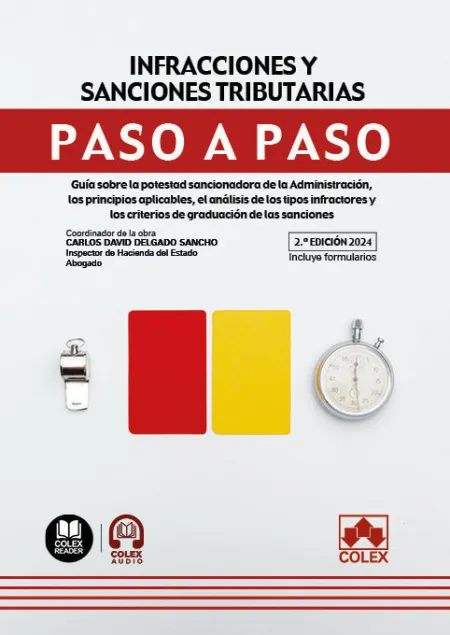Infracciones y Sanciones Tributarias. Paso a Paso (2. ª Edición 2024)