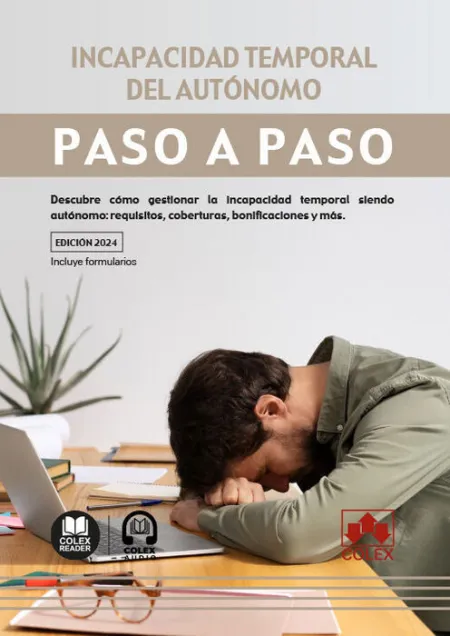 Incapacidad Temporal del Autónomo. Paso a Paso (1. ª Edición 2024)