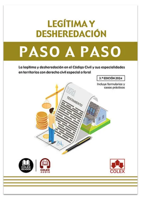 Legítima y Desheredación. Paso a Paso (3. ª Edición 2024)