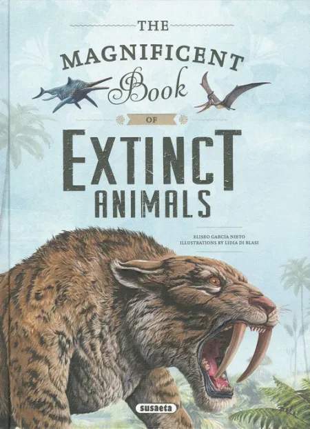El Magnifico Libro de los Animales Extinguidos