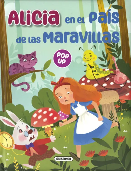 Alicia en el Pais de las Maravillas. Pop Up