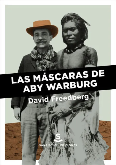 Las Máscaras de Aby Warburg