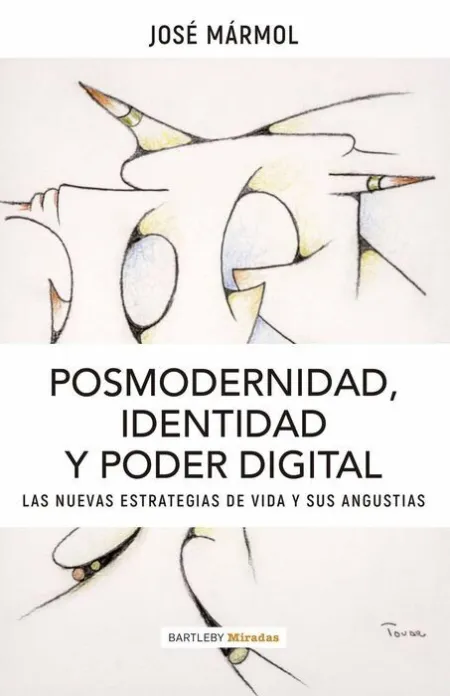 Posmodernidad, Identidad y Poder Digital