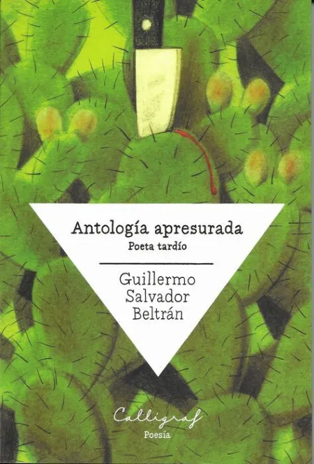 Antologia Apresurada. Poeta Tardio