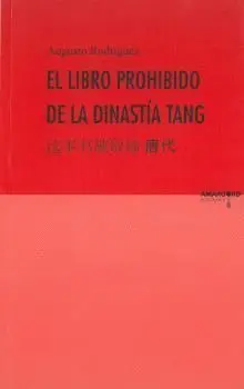 El Libro Prohibido de la Disnatía Tang