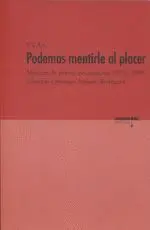Podemos Mentirle Al Placer