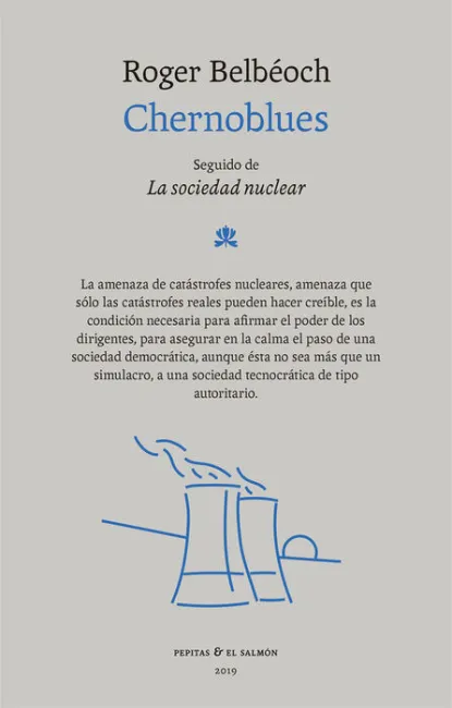 Chernoblues. Seguido de la Sociedad Nuclear