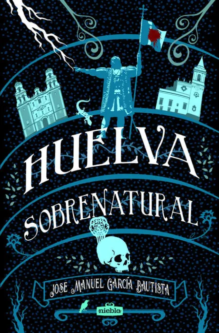 Huelva Sobrenatural