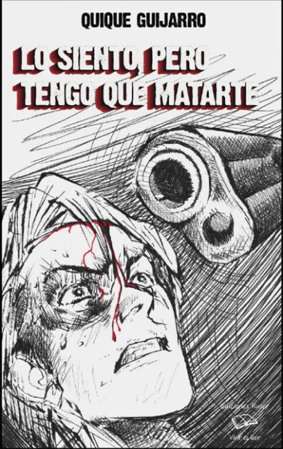 Lo Siento, Pero Tengo que Matarte