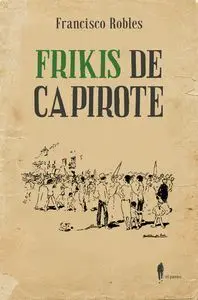 Frikis de Capirote