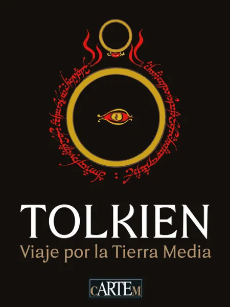 Tolkien. Viaje por la Tierra Media